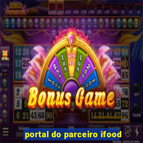 portal do parceiro ifood